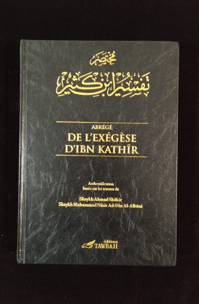 Abrégé de l'Exégèse d'Ibn Kathir (2 volumes) - Editions Tawbah