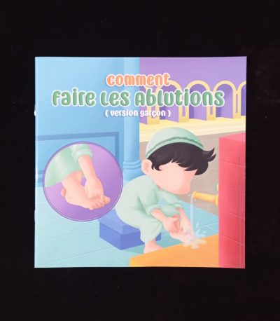 Comment faire les ablutions (version garçon) - Amana Editions