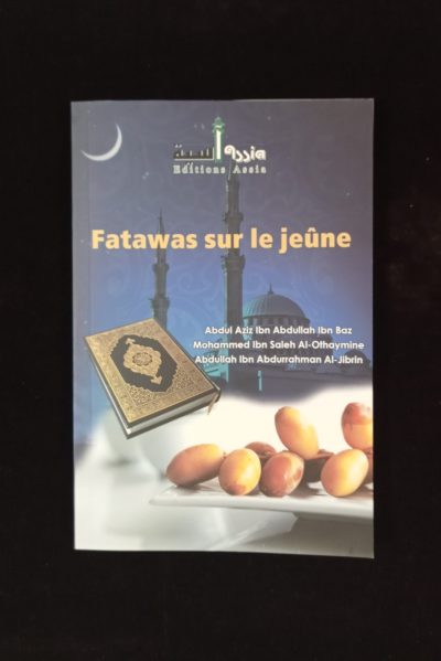 Fatawas sur le jeûne - Editions Assia