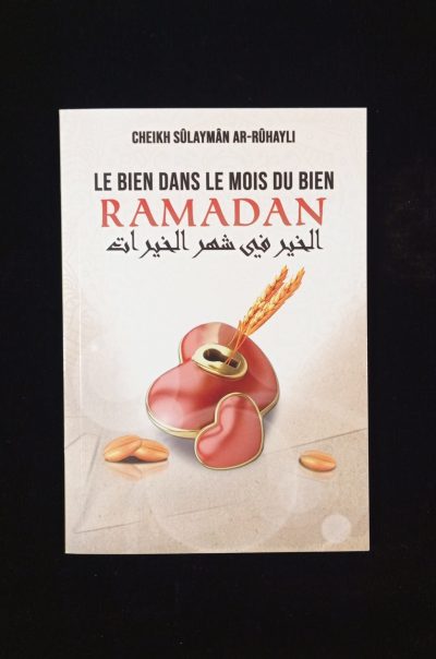 Le bien dans le mois du bien: Ramadan - Ibn Badis