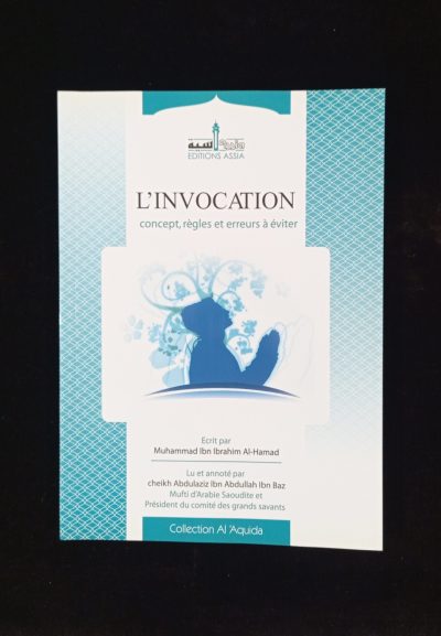 L'invocation: concept, règles et erreurs à éviter - Editions Assia