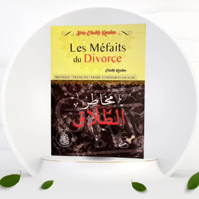 Les Méfaits Du Divorce - Cheikh Raslan - Vol 2/22 - Bilingue (Français/Arabe)
