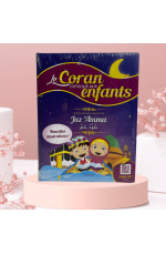 Le Coran expliqué aux enfants - Juz Amma - Tawhid