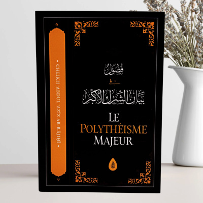 Le Polythéisme Majeur - Éditions Ibn Badis