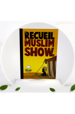 BDouin Editions - Le recueil du Muslim Show #1