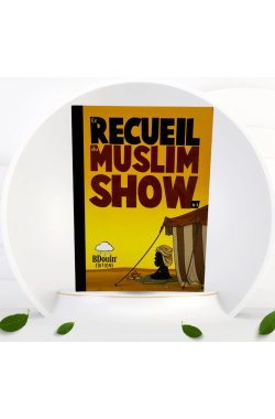 BDouin Editions - Le recueil du Muslim Show #1