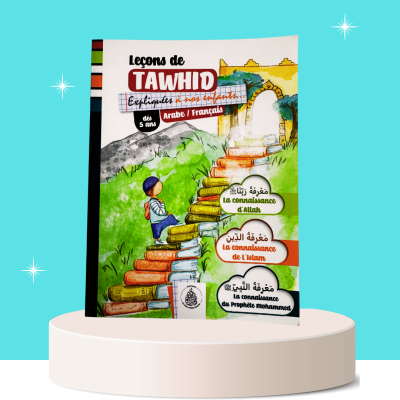 Leçons de Tawhid expliquées à nos enfants (version garçon) - Editions Les Pieux Prédécesseurs